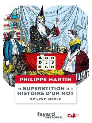 cover image of "Superstition", histoire d'un mot  XV-XXIe siècle